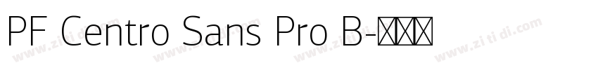 PF Centro Sans Pro B字体转换
